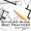 Block Best Practices for Autodesk® AutoCAD®